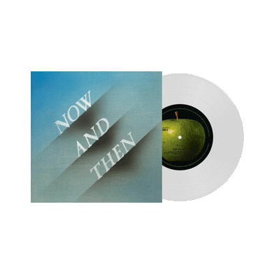 Now and Then - 7" Clear Vinyl Gif