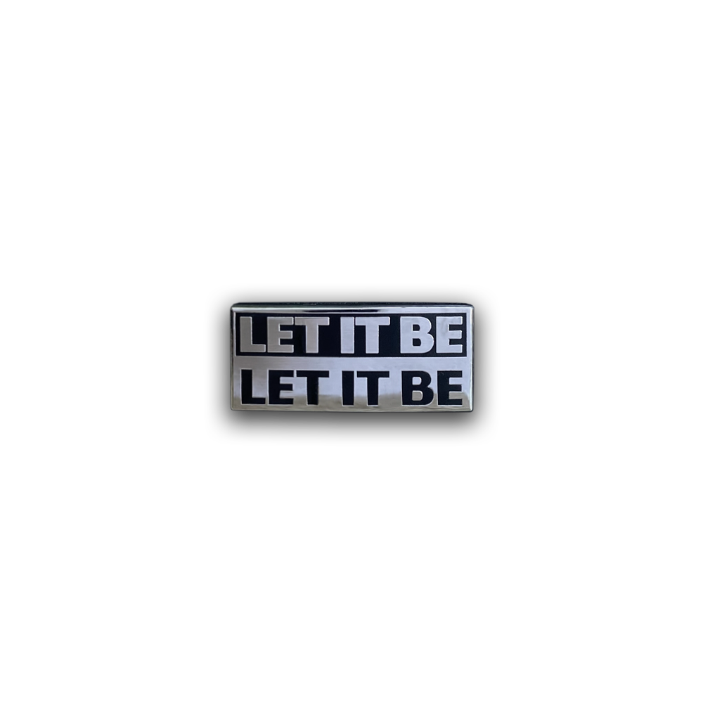 Let It Be Pin