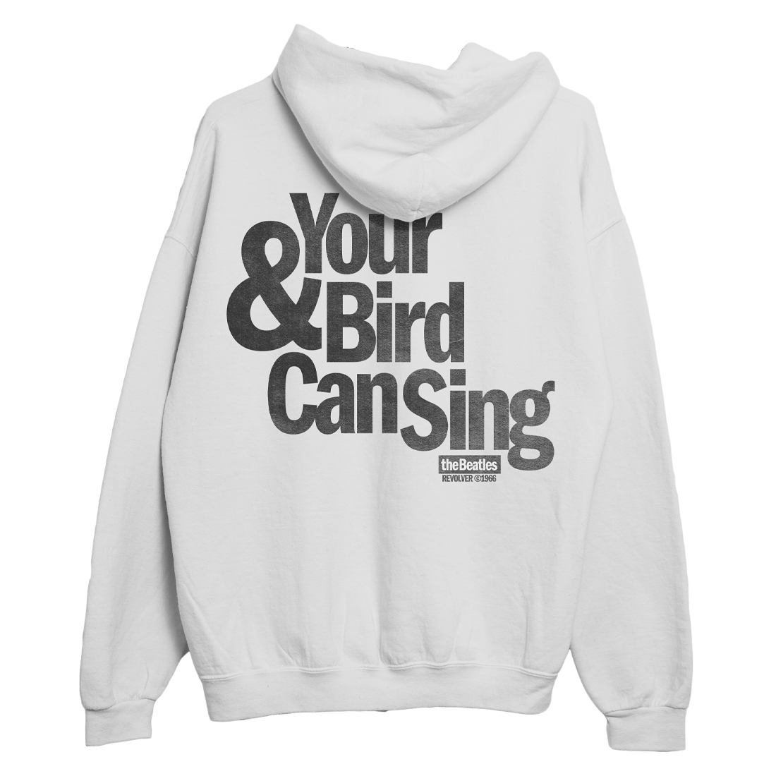 Revolver Your Bird Can Sing Hoodie Back